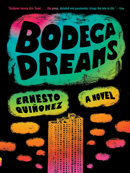 Title details for Bodega Dreams by Ernesto Quiñonez - Wait list